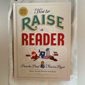 How to Raise a Reader hardcover book
